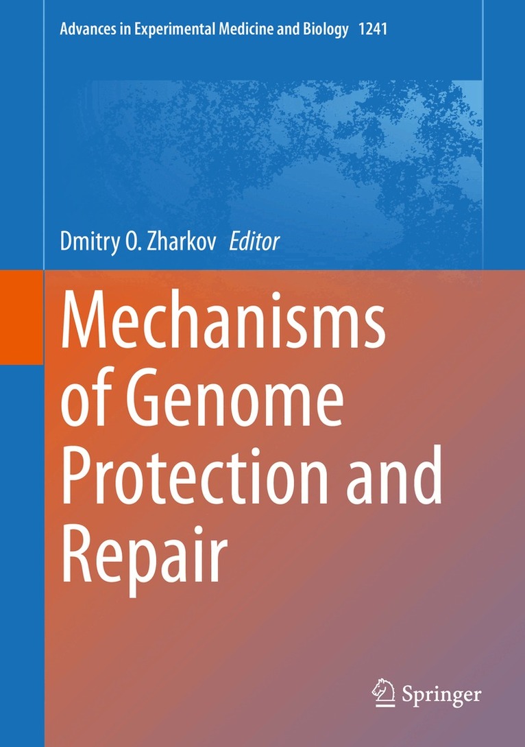 Dmitry O. Zharkov - Mechanisms of Genome Protection and Repair, Inbunden