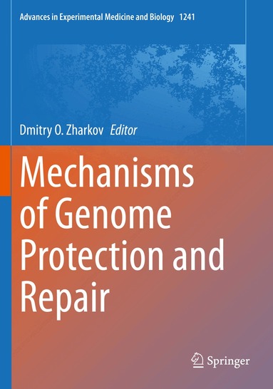 Dmitry O. Zharkov - Mechanisms of Genome Protection and Repair, Häftad