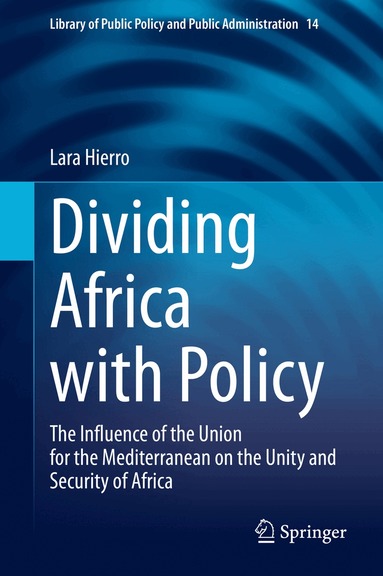 Lara Hierro - Dividing Africa with Policy, Inbunden