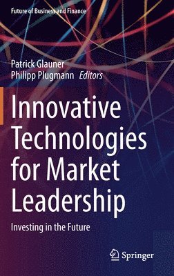 bokomslag Innovative Technologies for Market Leadership