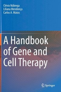 bokomslag A Handbook of Gene and Cell Therapy