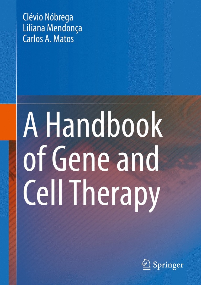 A Handbook of Gene and Cell Therapy 1