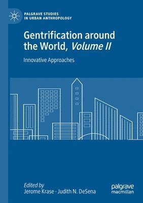 Jerome Krase, Judith N. DeSena - Gentrification around the World, Volume II, Häftad