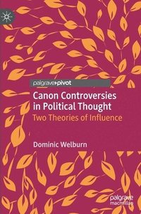 bokomslag Canon Controversies in Political Thought