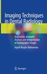 bokomslag Imaging Techniques in Dental Radiology