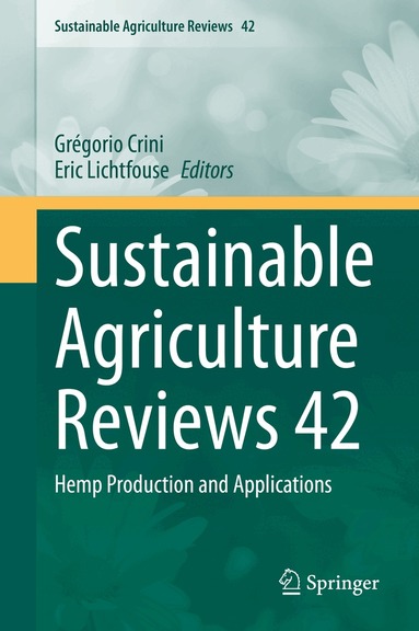 Grégorio Crini, Eric Lichtfouse - Sustainable Agriculture Reviews 42, Inbunden