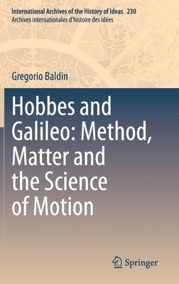 bokomslag Hobbes and Galileo: Method, Matter and the Science of Motion