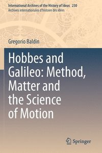 bokomslag Hobbes and Galileo: Method, Matter and the Science of Motion