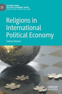 bokomslag Religions in International Political Economy