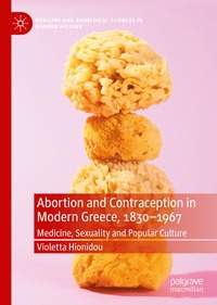 bokomslag Abortion and Contraception in Modern Greece, 1830-1967