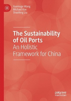 Sustainability of Oil Ports 1