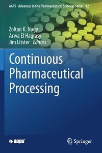 bokomslag Continuous Pharmaceutical Processing