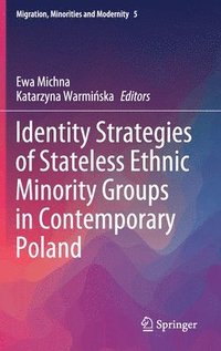 bokomslag Identity Strategies of Stateless Ethnic Minority Groups in Contemporary Poland