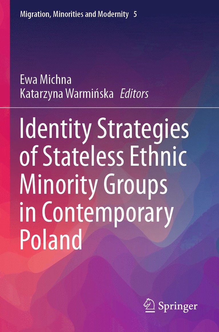 Identity Strategies of Stateless Ethnic Minority Groups in Contemporary Poland