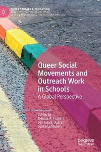 bokomslag Queer Social Movements and Outreach Work in Schools