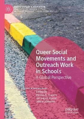 bokomslag Queer Social Movements and Outreach Work in Schools