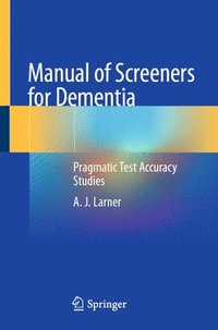 bokomslag Manual of Screeners for Dementia