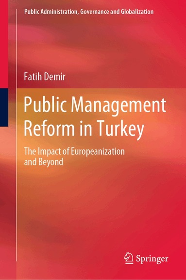 Fatih Demir - Public Management Reform in Turkey, Inbunden