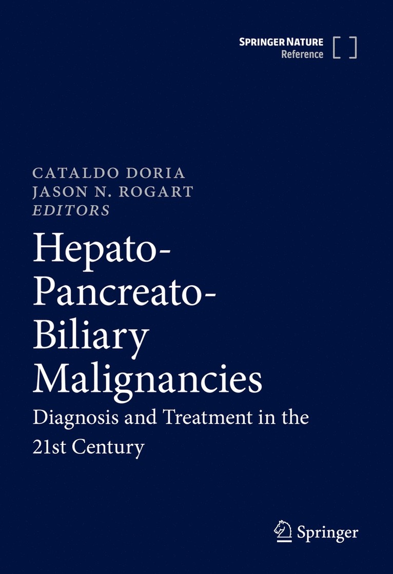 Cataldo Doria, Jason N. Rogart - Hepato-Pancreato-Biliary Malignancies, Inbunden