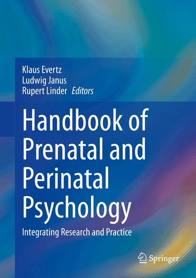 Klaus Evertz, Ludwig Janus, Rupert Linder - Handbook of Prenatal and Perinatal Psychology, Inbunden