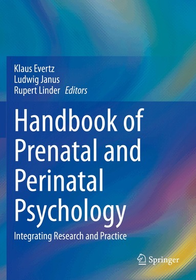 Klaus Evertz, Ludwig Janus, Rupert Linder - Handbook of Prenatal and Perinatal Psychology, Häftad