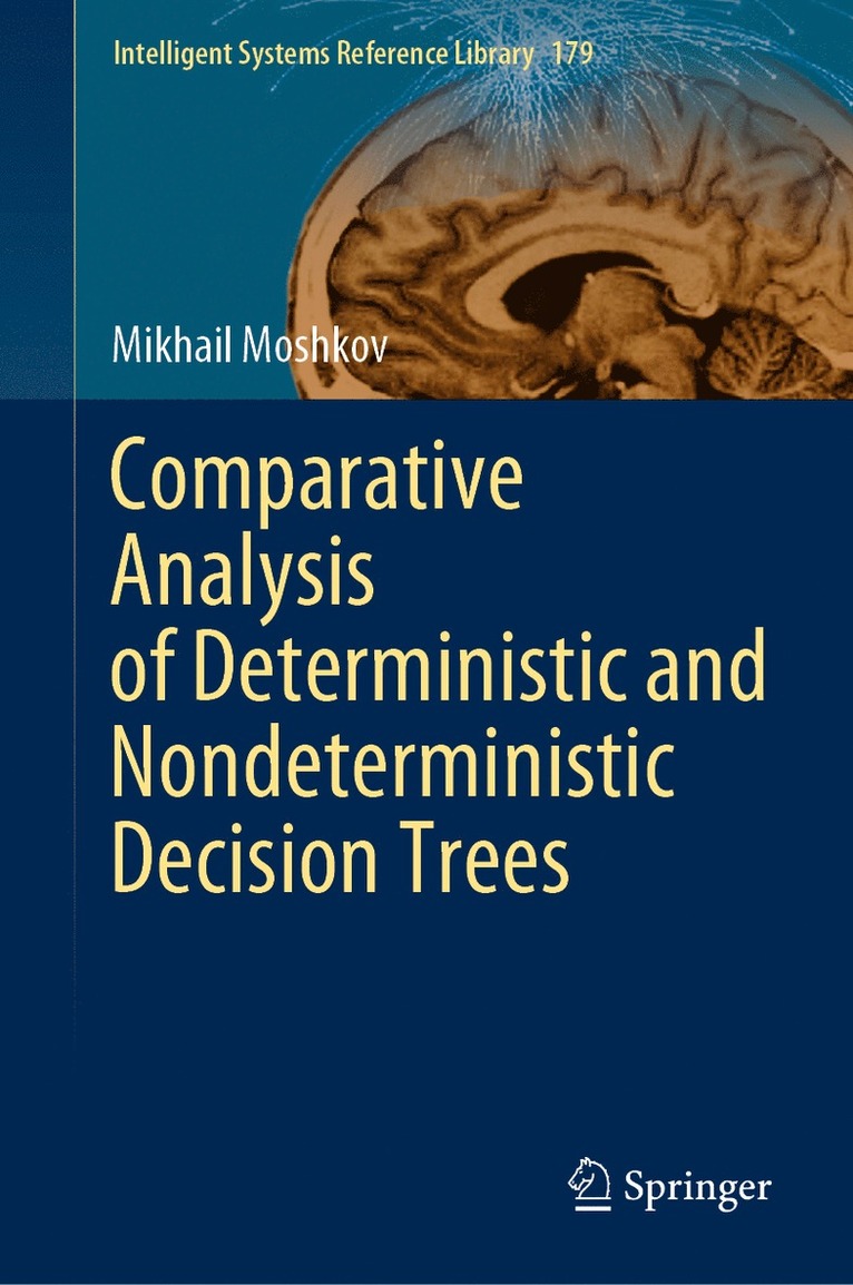 Mikhail Moshkov - Comparative Analysis of Deterministic and Nondeterministic Decision Trees, Inbunden