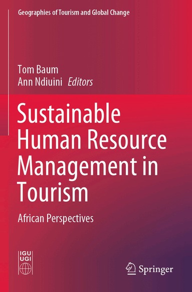 Tom Baum, Ann Ndiuini - Sustainable Human Resource Management in Tourism, Häftad