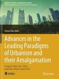 bokomslag Advances in the Leading Paradigms of Urbanism and their Amalgamation