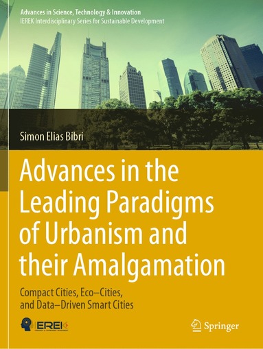 bokomslag Advances in the Leading Paradigms of Urbanism and their Amalgamation