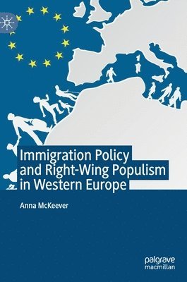 Immigration Policy and Right-Wing Populism in Western Europe 1