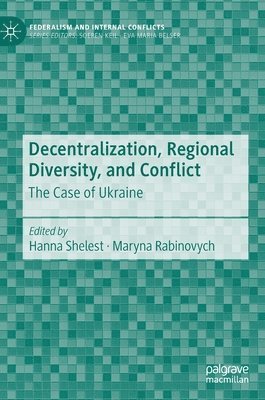 bokomslag Decentralization, Regional Diversity, and Conflict