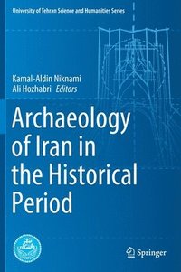 bokomslag Archaeology of Iran in the Historical Period