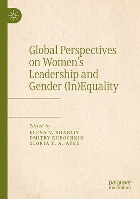 bokomslag Global Perspectives on Women's Leadership and Gender (In)Equality
