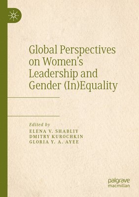 bokomslag Global Perspectives on Womens Leadership and Gender (In)Equality