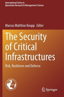 The Security of Critical Infrastructures 1
