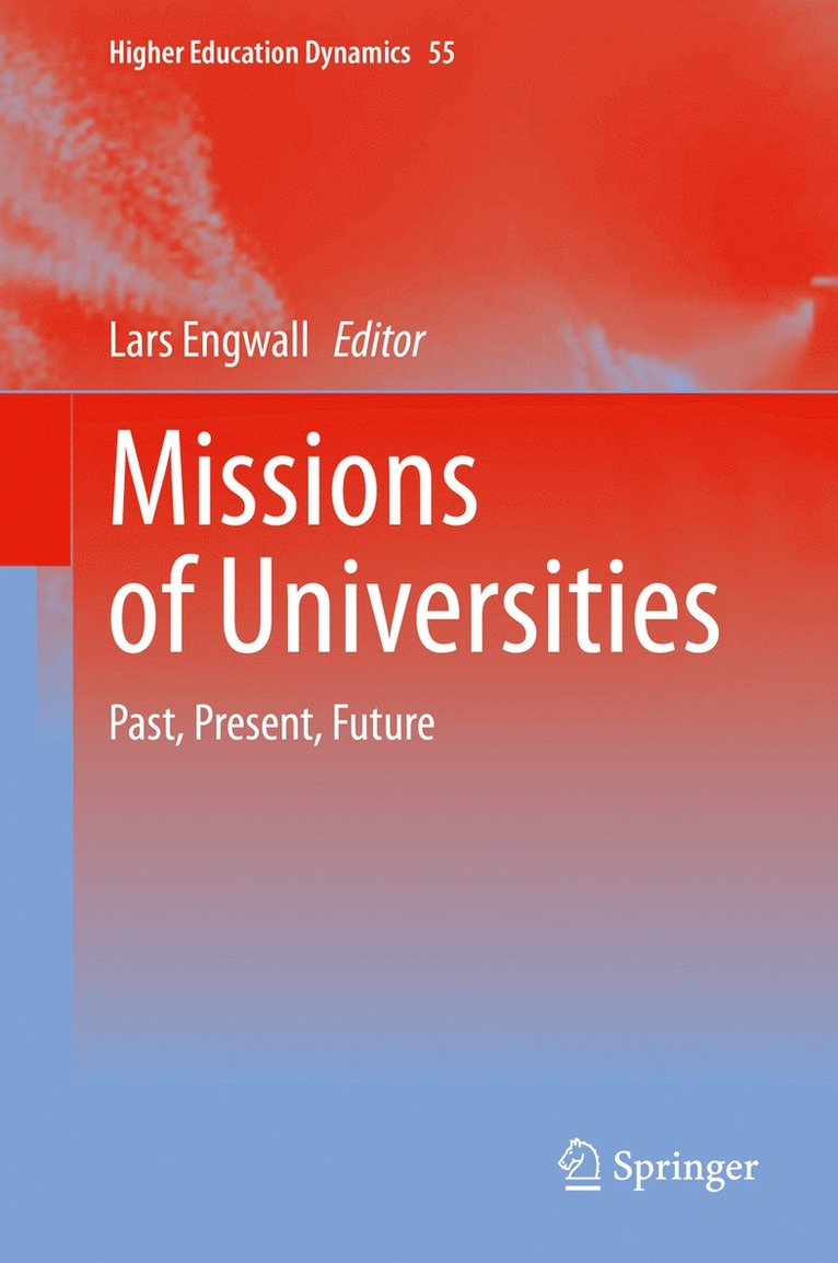 Lars Engwall - Missions of Universities, Inbunden