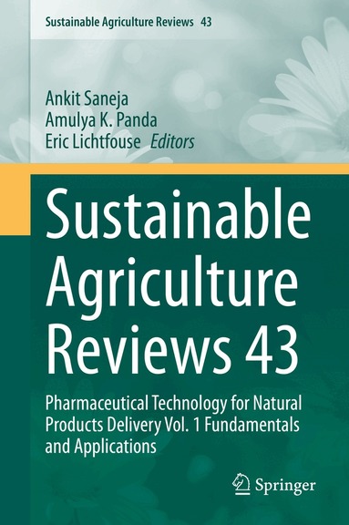 Ankit Saneja, Amulya K. Panda, Eric Lichtfouse - Sustainable Agriculture Reviews 43, Inbunden