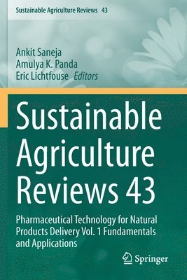 Ankit Saneja, Amulya K. Panda, Eric Lichtfouse - Sustainable  Agriculture Reviews 43, Häftad
