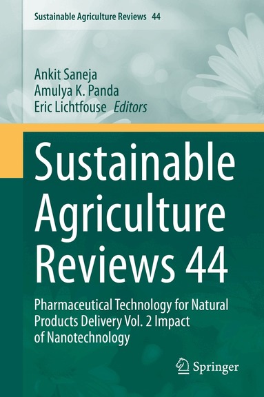 Ankit Saneja, Amulya K. Panda, Eric Lichtfouse - Sustainable Agriculture Reviews 44, Inbunden