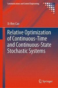 bokomslag Relative Optimization of Continuous-Time and Continuous-State Stochastic Systems