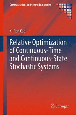 Relative Optimization of Continuous-Time and Continuous-State Stochastic Systems 1