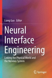 bokomslag Neural Interface Engineering