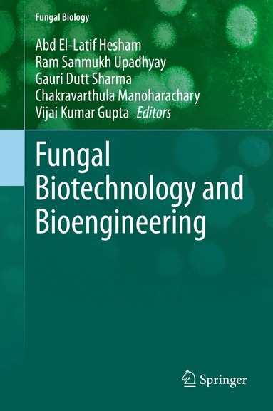 bokomslag Fungal Biotechnology and Bioengineering