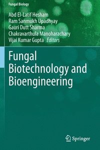 bokomslag Fungal Biotechnology and Bioengineering