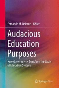 bokomslag Audacious Education Purposes