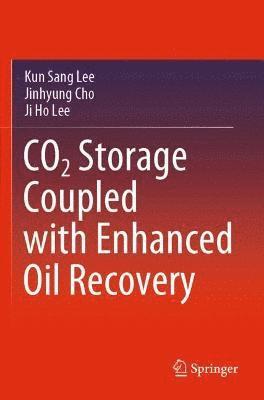 bokomslag CO2 Storage Coupled with Enhanced Oil Recovery