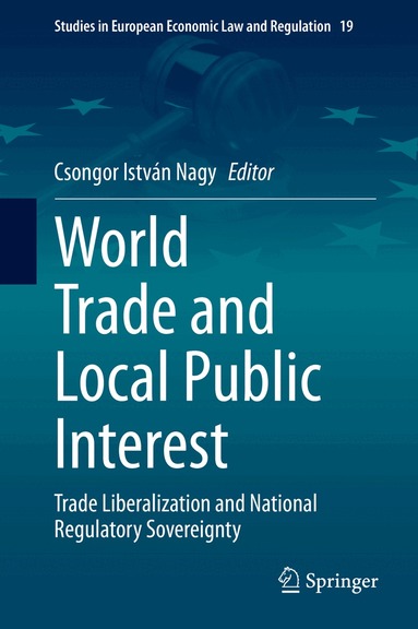 Csongor István Nagy - World Trade and Local Public Interest, Häftad