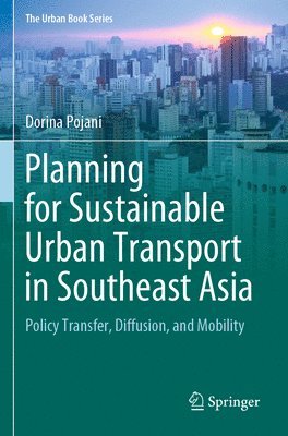 bokomslag Planning for Sustainable Urban Transport in Southeast Asia