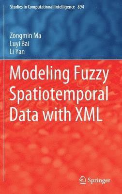 Modeling Fuzzy Spatiotemporal Data with XML 1