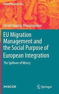 bokomslag EU Migration Management and the Social Purpose of European Integration